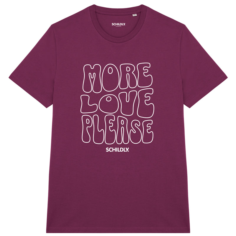 More Love Please Shirt cherry purple