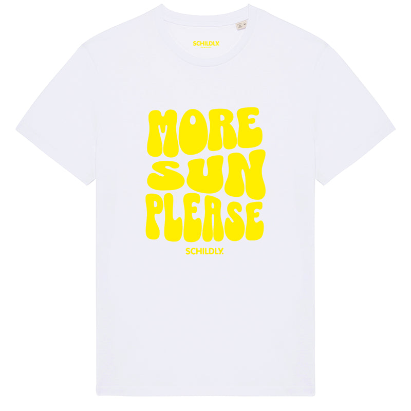 More Sun Please Shirt white